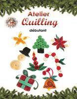 Atelier quilling decos de noel