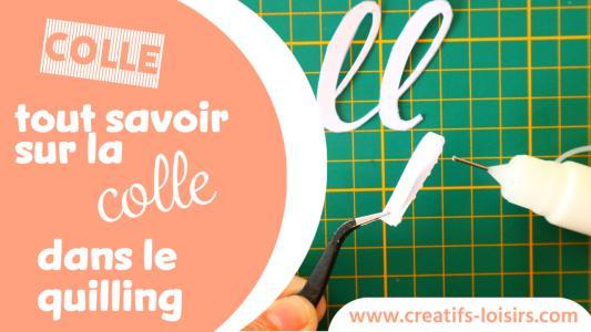 Colle quilling paper paier bande roule paperolle information renseignement tout savoir tuto tutorial