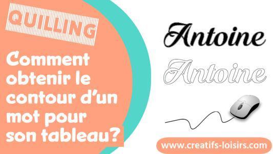 Réaliser son patron quilling tuto contour d'un mot