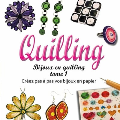 Livre quilling bijoux tome 1 tuto modele debutant facile paperolles boucles d oreilles 1