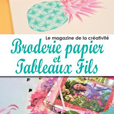 Magazine Broderie papier et Tableau fils n°1