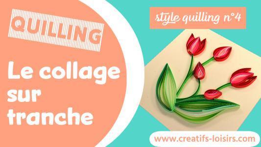 Quilling la technique du collage sur tranche tuto