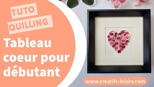 Tuto quilling debutant initiation coeur rose tableau bande papier spirale diy loisirs creatifs eugenie paperolles