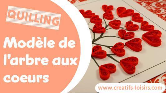 Tuto quilling l'arbre aux cœurs