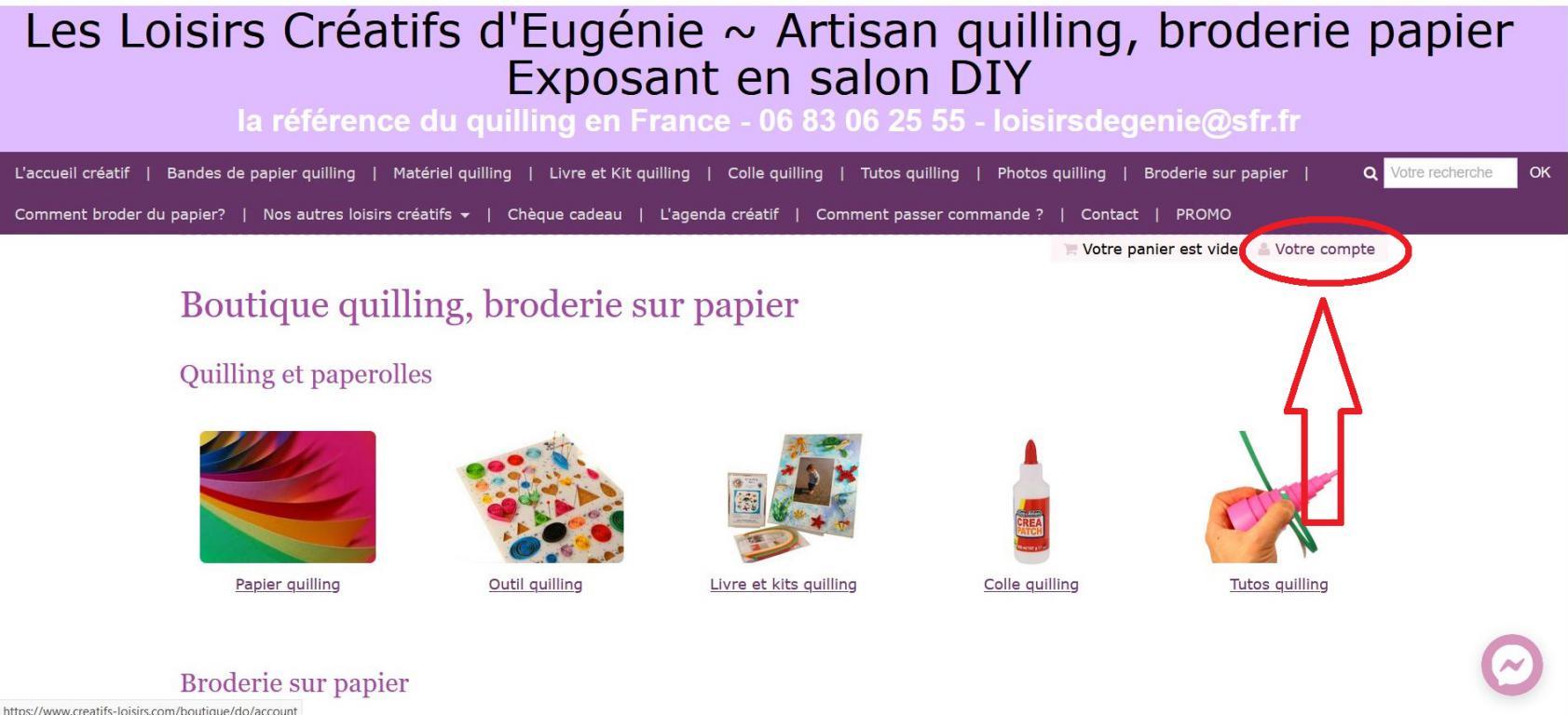 Votre compte boutique en ligne loisirs creatifs eugenie quilling voir commande